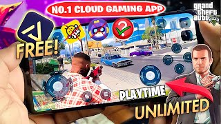 I Tried Free Cloud Gaming Apps in 2024 😱  Gta 5 Unlimited Playtime  Best Cloud Gaming App 2024 [upl. by Aili]