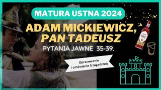 Matura ustna 2024  Pan Tadeusz  opracowanie pytań jawnych [upl. by Adnawahs]