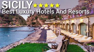 Top 10 Best Luxury 5 Star Hotels And Resorts In SICILY  ITALY PART 1 [upl. by Ibbison250]