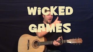 Wicked Games The Weeknd Easy Guitar Lesson How to Play Tutorial [upl. by Nevart667]