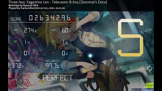 osu Three feat Kagamine Len  Telecaster Bboy Doormats Extra FC 590 OD 9 9976 acc [upl. by Polky]