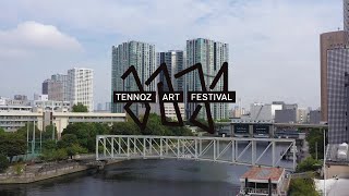 TENNOZ ART FESTIVAL 2022 [upl. by Heins]