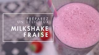 Préparez un délicieux Milkshake fraise [upl. by Arivle]