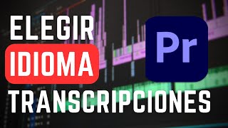 Premiere Pro 2023 Cómo Elegir el Idioma en Transcripciones Automáticas 🎬 [upl. by Lamiv971]