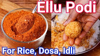 Magic Podi for Idli Dosa amp Rice  Ellu Podi Recipe  Sesame Chutney Powder  Ellu Chutney Pudi [upl. by Paik122]