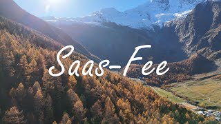 Saas Fee  4K Switzerland  Schweiz  Swiss [upl. by Ailemaj]