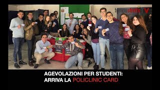 Agevolazioni per studenti arriva la Policlinc Card [upl. by Wachtel190]