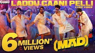 Laddu Gaani Pelli Lyric Video  Mad Square  Kalyan Shankar Bheems Ceciroleo Kasarla Shyam Mangli [upl. by Dorahs]