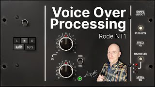 Applying A Professional Voice Over Processing Chain To The Rode NT1 Microphone [upl. by Naud]