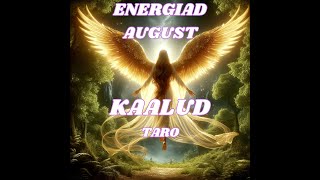 Taro Energiad August KAALUD [upl. by Alage]