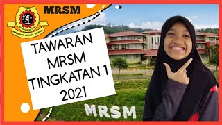 TAWARAN MRSM TINGKATAN 1 2021  MRSM BENTONG MRSM TEKNIKAL  KEPUTUSAN MRSM 2021 MRSM BENTECH [upl. by Brantley]