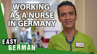 Learning German on the Job How Youssef Became a Nurse in Germany  Easy German 518 [upl. by Yecal]