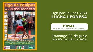 🔴📡 FINAL DE LIGA POR EQUIPOS LUCHA LEONESA 2024  DOMINGO 02 JUNIO [upl. by Asiled]