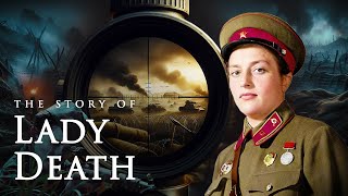 The Woman Who Became The Most Successful Female Sniper in History The Story of Lady Death [upl. by Darooge]