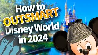 How to OUTSMART Disney World in 2024 [upl. by Nord]