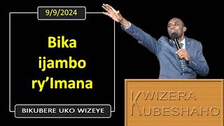 BIKA IJAMBO RYIMANA Bikubere uko wizeye  Pastor UWAMBAJE Emmanuel  992024 [upl. by Clyde307]