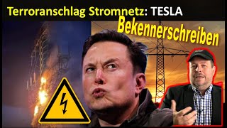 Sonder Terroranschlag Stromnetz Linke auf TESLA  Bekennerschreiben [upl. by Ennairda793]