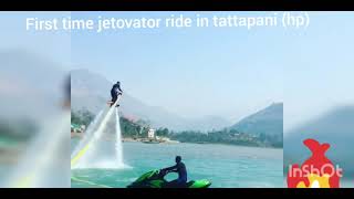 First time jetovator ride in tattapani hp [upl. by Oal]