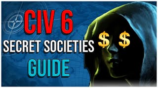 EVERYTHING You Need to Know About Civ 6 Secret Societies  Civ VI Tips for Beginners [upl. by Winterbottom]