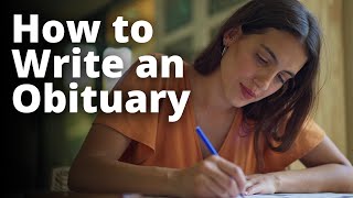 How to Write an Obituary [upl. by Colley146]