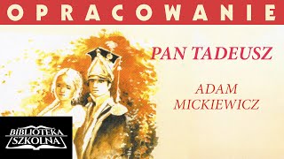 1 Pan Tadeusz  Opracowanie Kalendarium życia i twórczości  Audiobook PL [upl. by Niarfe]