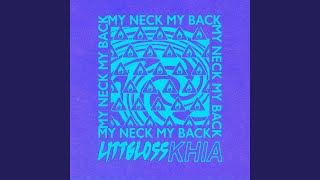 My Neck My Back [upl. by Armallas11]