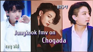 req vid💜jungkook fmv on hindi song💜jungkook fmv on chogada 💜jk ft gujrati song chogada💜BTS jk fmv 💜 [upl. by Sidran]