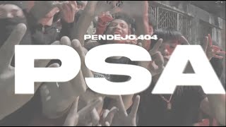 Pendejo404  PSA OFFICIAL MUSIC VIDEO [upl. by Vernon]