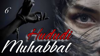 Muhabbat Hududi  6qism  audiohikoya [upl. by Ecirtel]