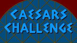 Caesars Challenge Episode 7 [upl. by Kitty]