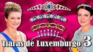 Tiaras de Luxemburgo 3 [upl. by Siusan868]