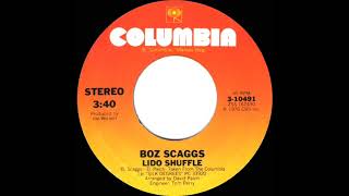 1977 HITS ARCHIVE Lido Shuffle  Boz Scaggs stereo 45 [upl. by Akemot437]