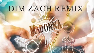 Madonna  Like A Prayer Dim Zach Remix 2024 [upl. by Fennell]