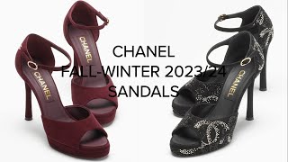 CHANEL FALLWINTER COLLECTION 202324 ❤️ CHANEL SANDALS [upl. by Aelam421]