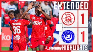 🅴🆇🆃🅴🅽🅳🅴🅳 🅷🅸🅶🅷🅻🅸🅶🅷🆃🆂  INTERNATIONAL FRIENDLY MATCH  SIMBA SC 1 VS AL HILAL 1 [upl. by Ardnuhsor247]