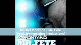 Machel Montano  Mr Fete 2012 Trinidad Soca [upl. by Areta]