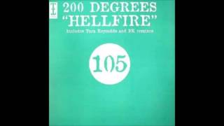 200 Degrees  Hellfire Tara Reynolds Remix [upl. by Parrott]