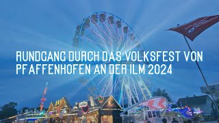 Volksfest Pfaffenhofen an der Ilm Rundgang 2024 Pfaffenhofen adIlm Volksfest Rundgang 2024 [upl. by Cressi493]