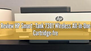 Review HP Smart Tank 7301 Wireless AllinOne Cartridgefree Ink Printer up to 2 years of ink incl [upl. by Felicia577]