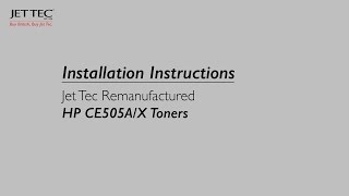 How to install Jet Tec Recycled HP CE505AX and CF280AX Toners [upl. by Leynad]