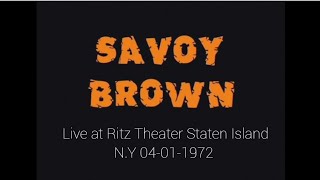 Savoy Brown  Live at Ritz Theater Staten Island NY 04011972 [upl. by Kleon]