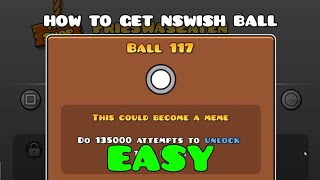 How To Easily Get nSwish Ball MOBILE  Geometry Dash 22 [upl. by Wiatt]