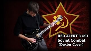 Red Alert 3  Soviet Combat guitar cover by Andrew Karelin [upl. by Janek]