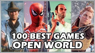 TOP 100 BEST OPEN WORLD GAMES OF ALL TIME [upl. by Vale500]