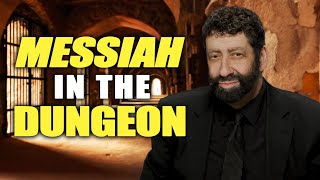 Messiah In The Dungeon  Jonathan Cahn Sermon [upl. by Godewyn986]