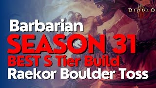 Diablo 3 Season 31 Barbarian Raekor Boulder Toss Build Guide [upl. by Nivk494]