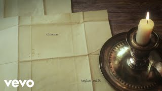 Taylor Swift  closure Official Lyric Video [upl. by Gyatt]