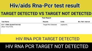 Hiv Rnapcr target not detected vs target detected meaning  hiv target detected aur not detected [upl. by Yerxa]