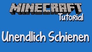 Minecraft  Unendlich Schienen [upl. by Darnell]