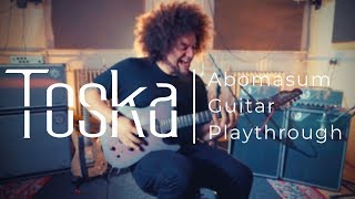 Rabea Massaad  Abomasum Guitar Playthrough  Toska [upl. by Cannell568]